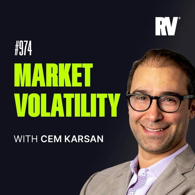 #974 - Sell the Stock Rally? with Cem Karsan