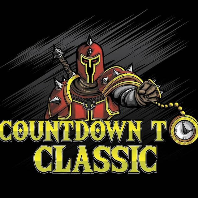 Episode #114 - Celebrity Countdown - Madseason on WoW Classic, Brad McQuaid on MMO's & Pantheon, Athalus on WoW Radio & SneakyB4rd on Quests