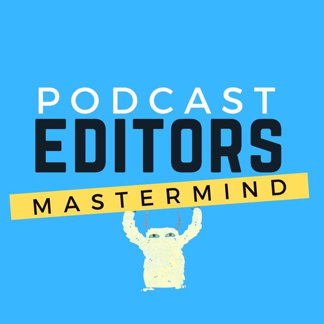 How do masterminds and conferences benefit podcast editors? – PEM0001 