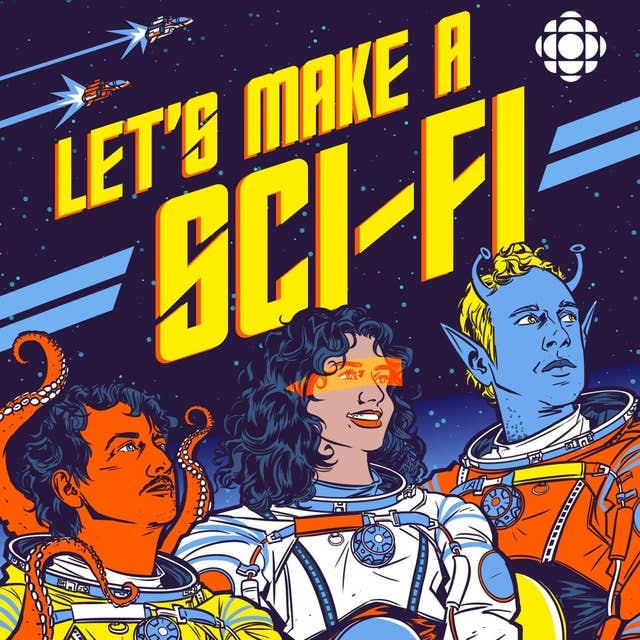 19: Introducing: Let's Make A Sci-Fi
