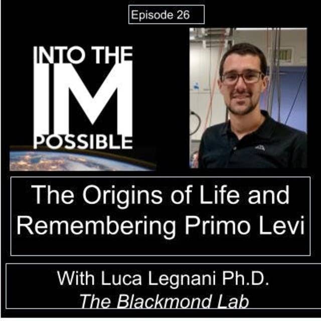 The Origins of Life and the Work of Primo Levi (#026)