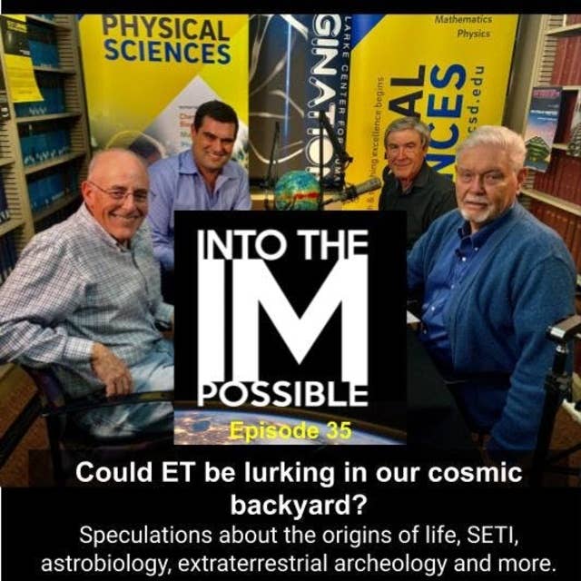 SETI and Beyond: A discussion with Brian Keating, Paul Davies, Jim Benford and Mat Kaplan (#035)