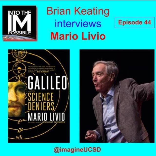 Galileo & the Science Deniers with Mario Livio (#044)