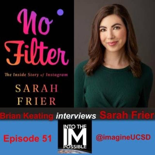 Sarah Frier : No Filter — The Inside Story of Instagram (#050)