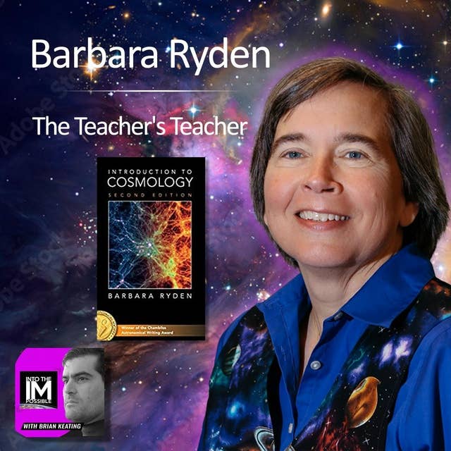 Barbara Ryden: A Teacher's Teacher ​(#206)