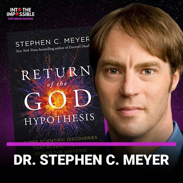 Does Dr. Stephen C. Meyer Have Evidence for Intelligent Design? (#345)