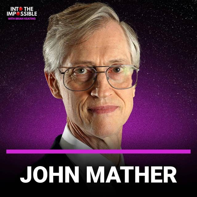 Q&A with John Mather on the James Webb Space Telescope (#382)