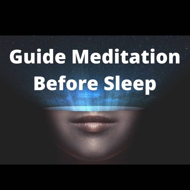 Before sleep meditation guided by Dr Joe Dispenza