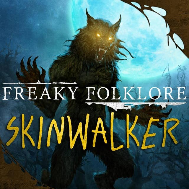 Skinwalker - NEVER Speak Its Name