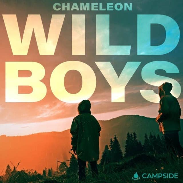 Wild Boys - Chameleon