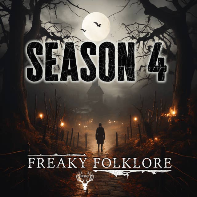 Freaky Folklore Season 4