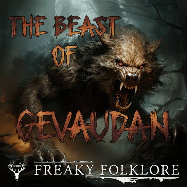 THE BEAST OF GÉVAUDAN - The World's First REAL Werewolf