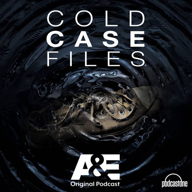 New Cold Case Files podcast episodes coming soon!