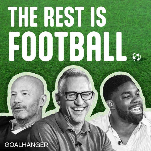 The Rest Is Football: Trailer