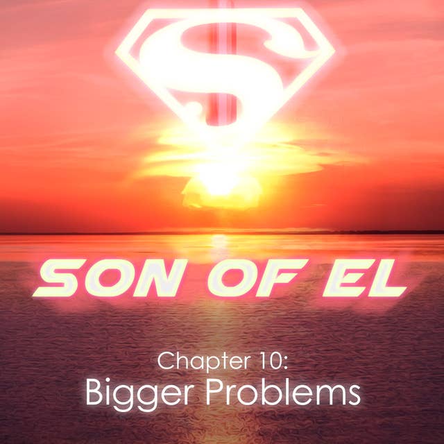 Chapter 10: Bigger Problems