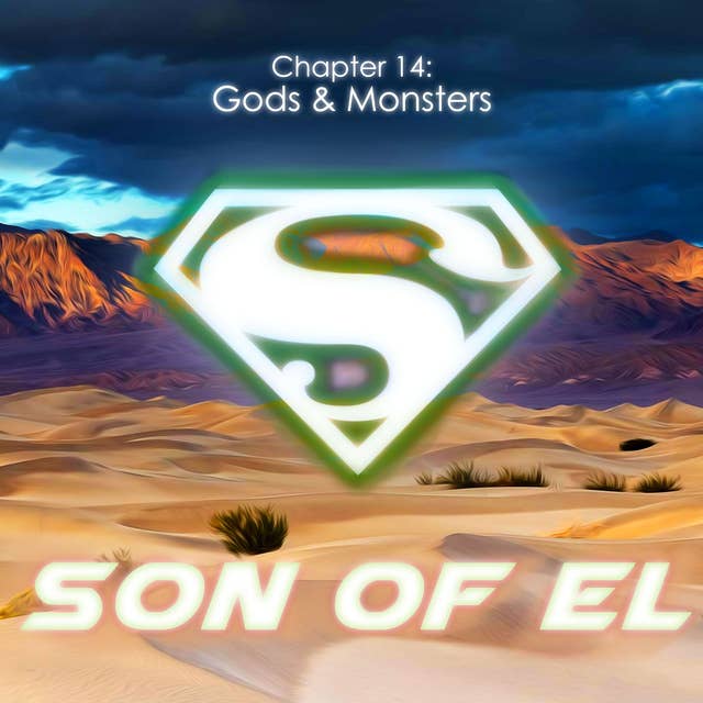 Chapter 14: Gods & Monsters
