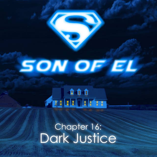 Chapter 16: Dark Justice