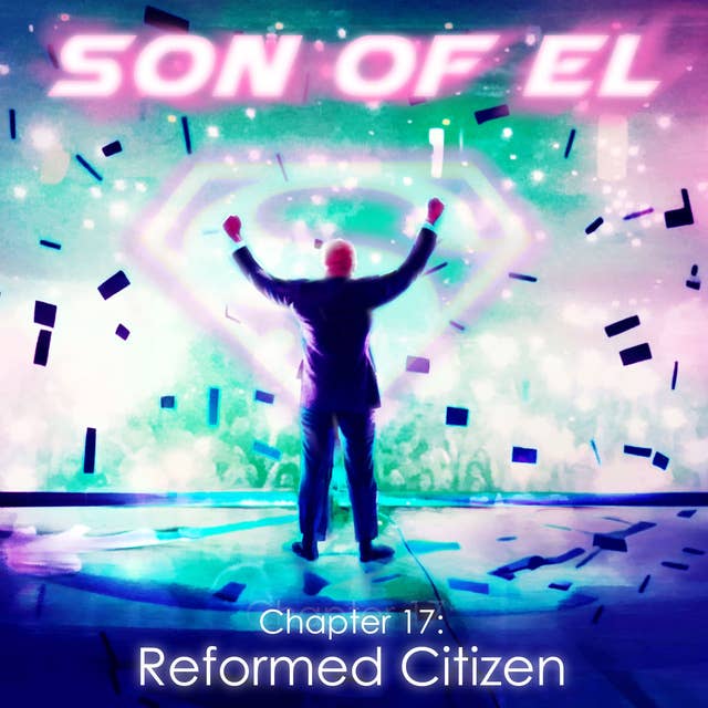 Chapter 17: Reformed Citizen