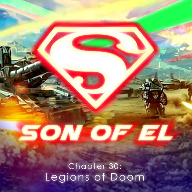 Chapter 30: Legions of Doom