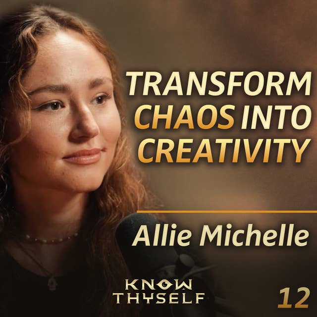 E12 - Allie Michelle: How to Alchemize Emotions into Creative Expression