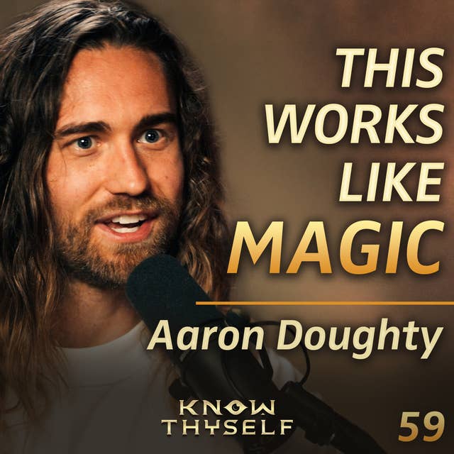 E59 - Aaron Doughty: How To Raise Your Vibration & MAGNETIZE Your Dream Life