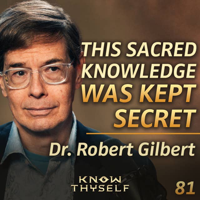 E81 - Dr. Robert Gilbert: Unlocking Spiritual Illumination: The Hidden Wisdom Of The Rosicrucians