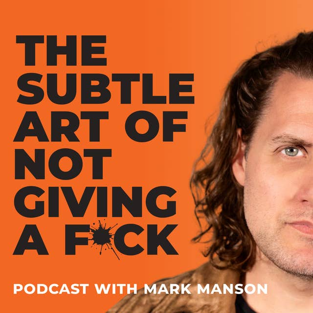 Trailer: The Subtle Art of Not Giving a F*ck Podcast