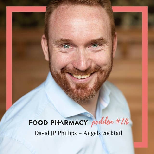 276. David JP Phillips - Angels cocktail