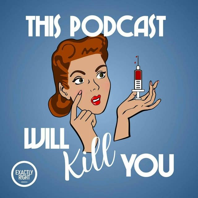 Ep 101 Immortality: This Podcast Won't Kill You
