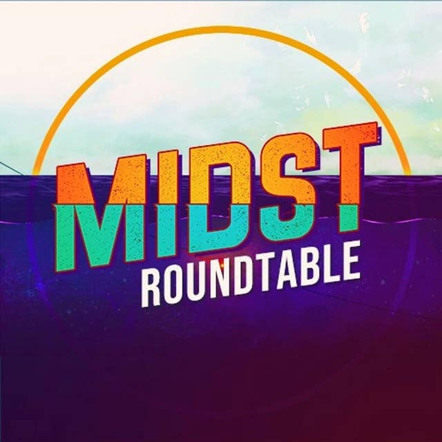 Midst Season 2 Roundtable Discussion w/ Sam & Marisha