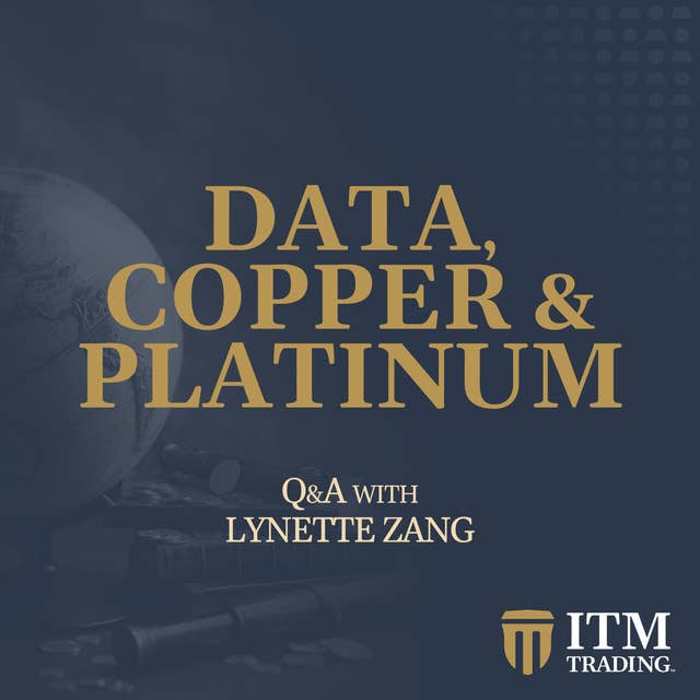 Government Data, Copper-Backed Currency & Platinum...Q&A with Lynette Zang