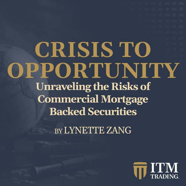 Unraveling the Risks of Commercial Mortgage-Backed Securities