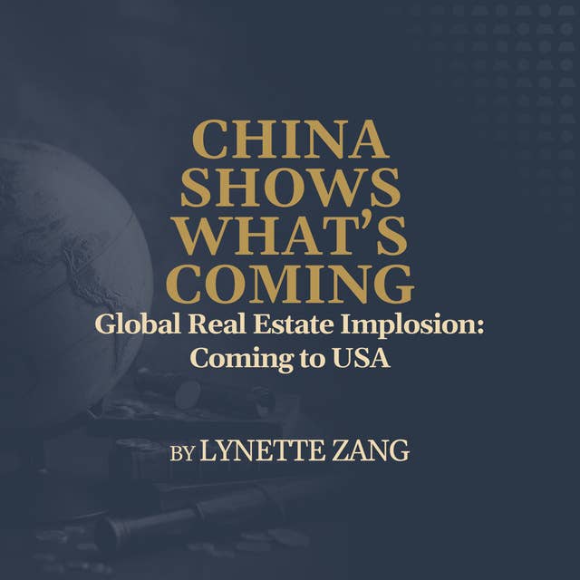 Global Real Estate Implosion: Coming to USA