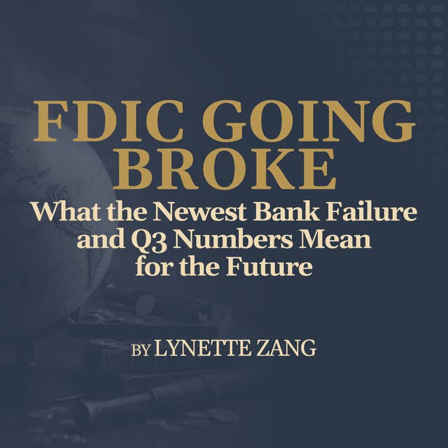 What the Newest Bank Failure and Q3 Numbers Mean for the Future