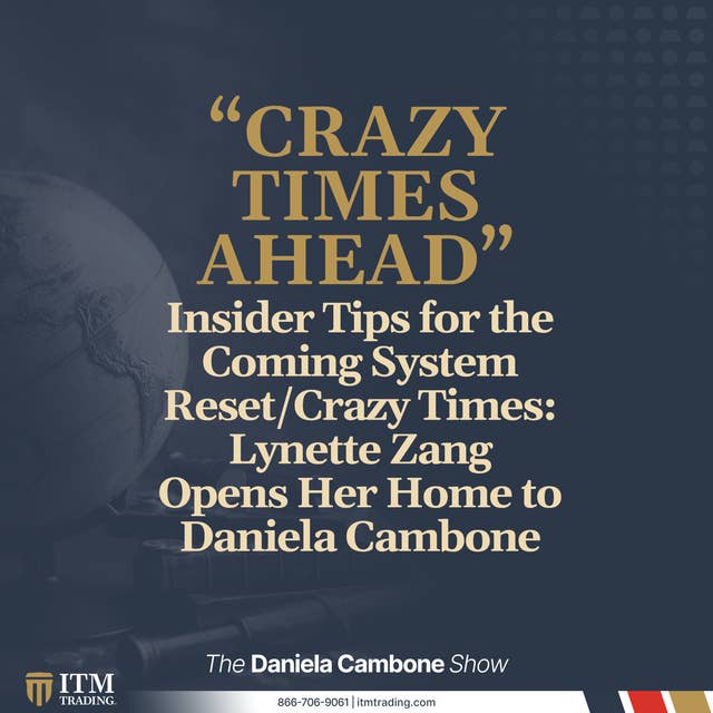 Insider Tips for the Coming System Reset/Crazy Times: Lynette Zang Opens Her Home to Daniela Cambone