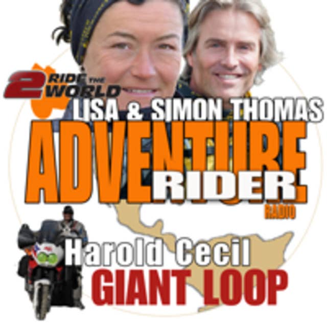 2 Ride the World - Part 2 Simon & Lisa Thomas / Harold Cecil from Giant Loop