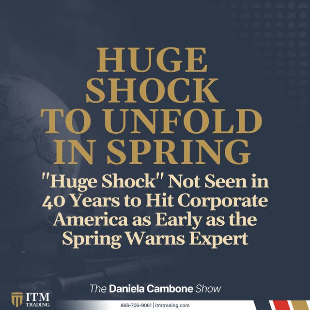 "Huge Shock" Not Seen in 40 Years to Hit Corporate America as Early as the Spring Warns Expert