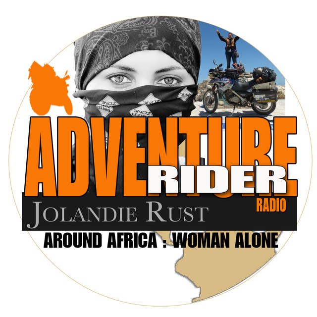Jo Rust - Around Africa : Woman Alone - Motorcycle Journey