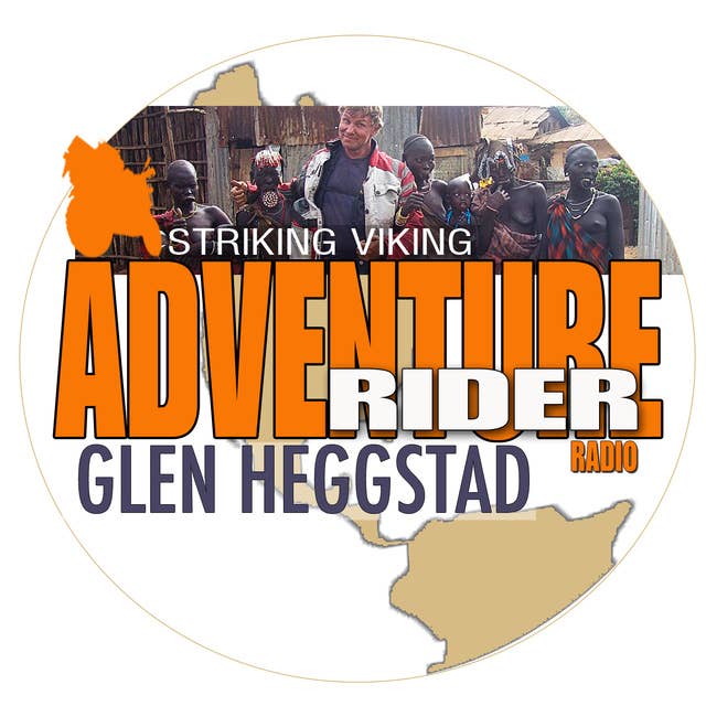 Glen Heggstad - Motorcycle Trip Gone Wrong - Captured and Tortured He Comes Out on Top