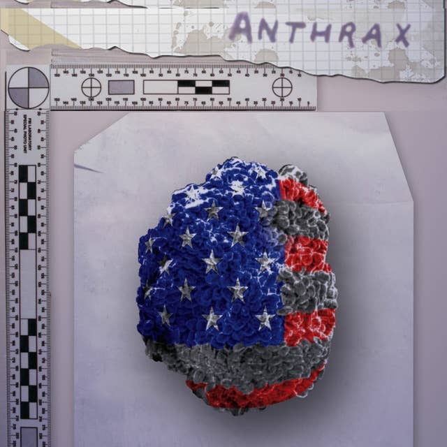 Schrödinger's Super Patriot : The 2001 Anthrax Mystery, Pt 1 of 2