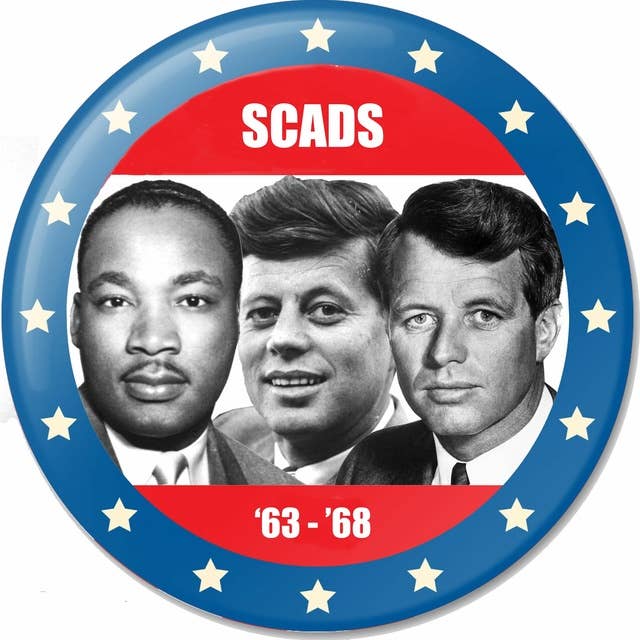 SCADS & Political Assassinations of the Sixties w/ Aaron Good