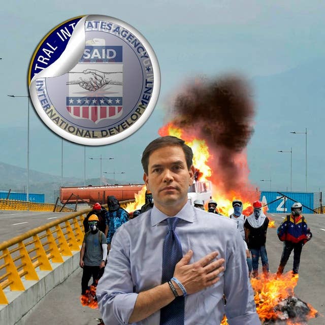Rubio Unchained, Staged Aid Outrage & Venezuela Coup