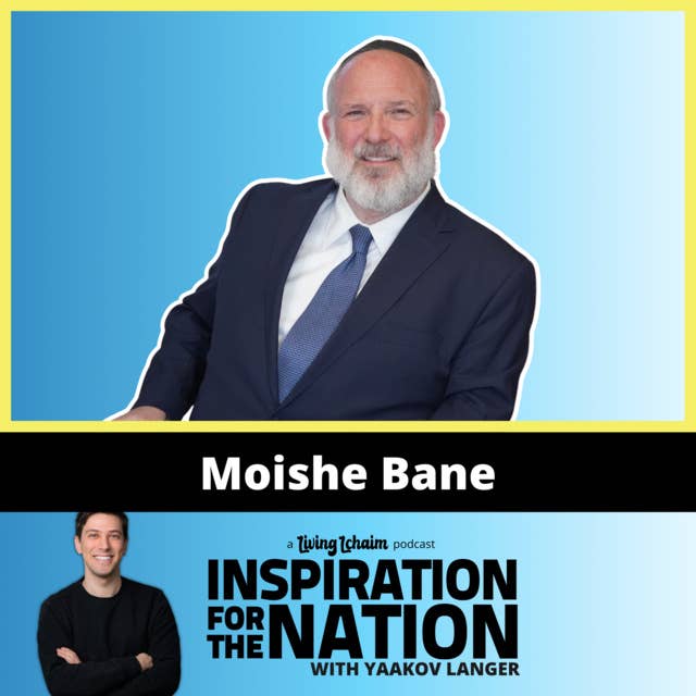 Moishe Bane: Changing The Community, Changing Oneself, Changing the World
