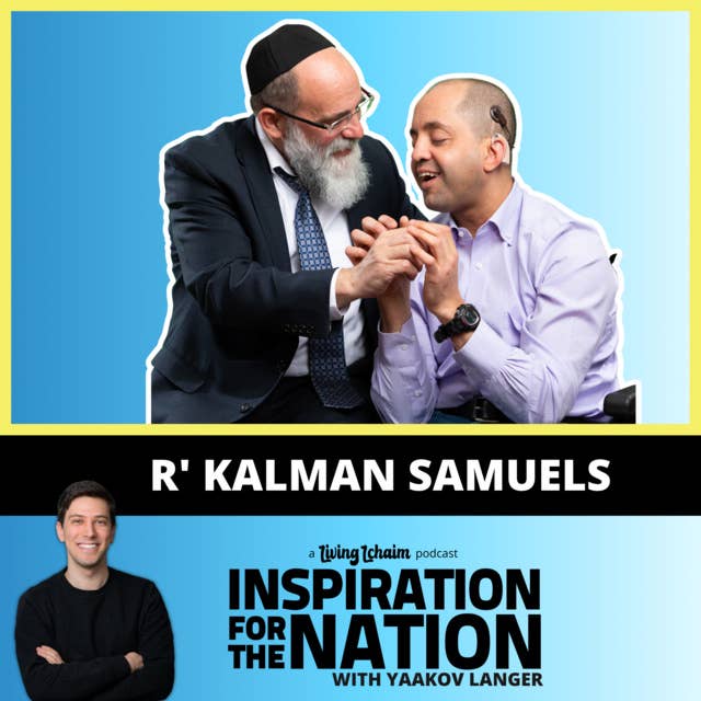 R' Kalman Samuels: A Promise to Our Blind & Deaf Son