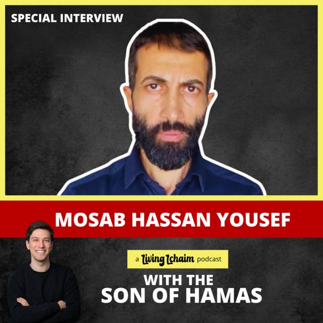 SPECIAL EPISODE: Son of Hamas Unleashes the Truth about Gaza, Israel & October 7th (Feat. Mosab Hassan Yousef)