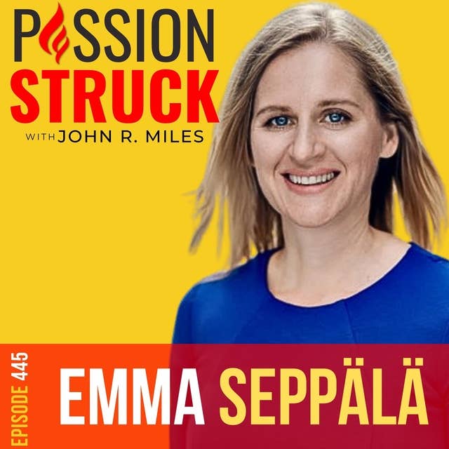 Emma Seppälä on How You Discover Your Sovereign Self EP 445