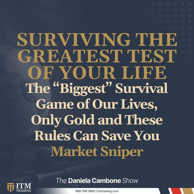 The “Biggest” Survival Game of Our Lives, Only Gold and These Rules Can Save You: Market Sniper