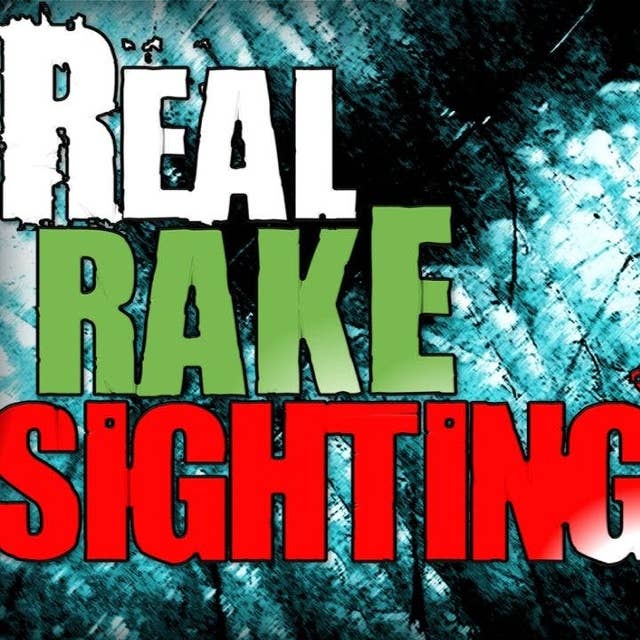 22 | 5 REAL Sightings of the Rake