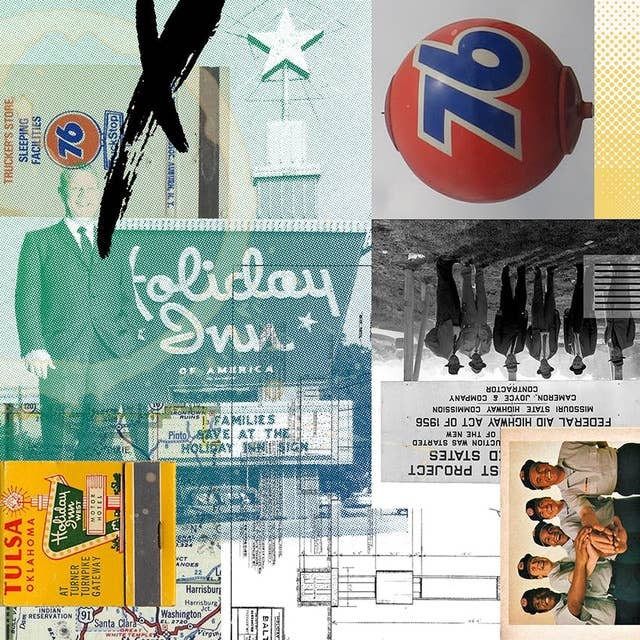 Episode 10: Union 76, Holiday Inn and Signs from the Open Road