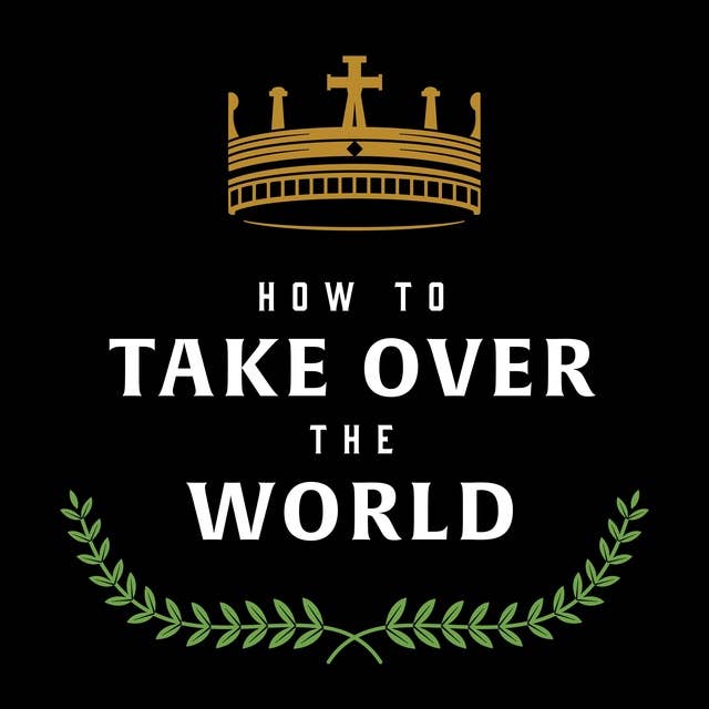 The Shackleton Guide to Taking Over the World (Free Preview)